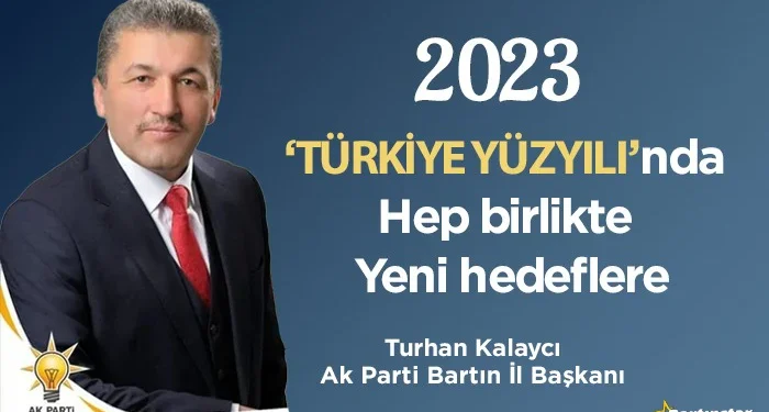 Turhan Kalaycı’nın yeni yıl mesajı
