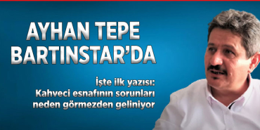 ayhan-tepe-bartinstarda-ilk-yazi