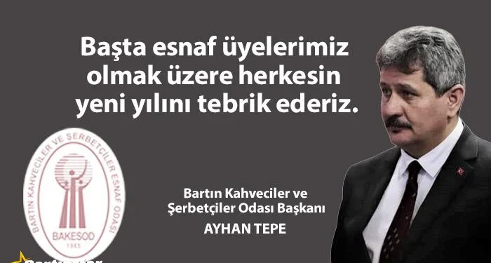 Bartın Kahvehaneciler Odası’ndan Odası’nın yeni yılı mesajı