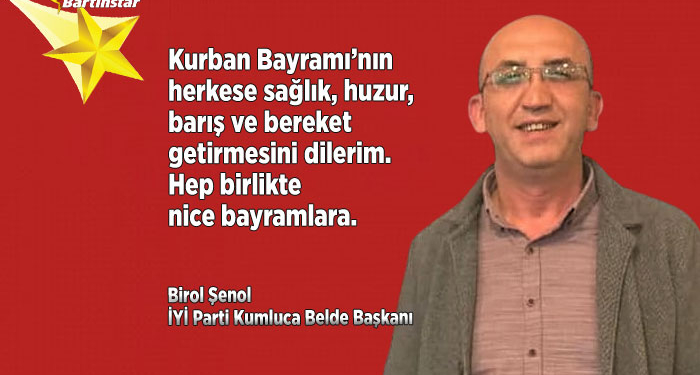 İYİ Parti Kumluca Belde Başkanı Birol Şenol’un Kurban Bayramı mesajı