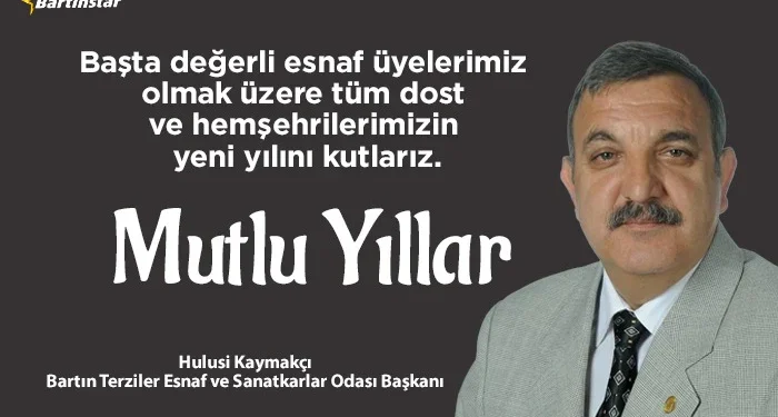 Bartın Terziler Odası’nın yeni yıl mesajı