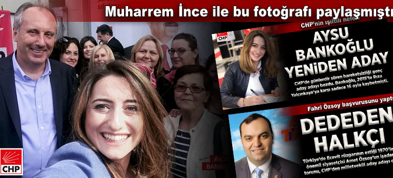 CHP BANKOĞLU VE ÖZSOY’LA YARIŞACAK