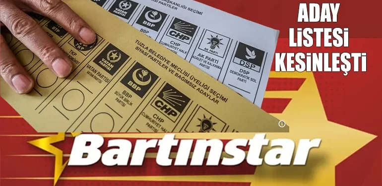 Bartın’da belediye başkanlığı için 66 aday yarışacak