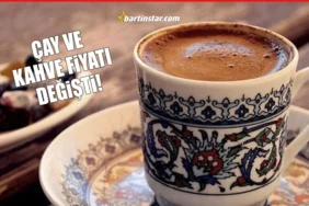 bartında çay ve kahve fiyatları zamlandı