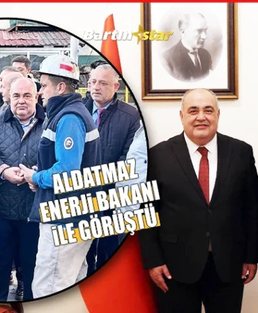 bartın milletvekili yusuf aldatmaz enerji bakanı ile görüştü