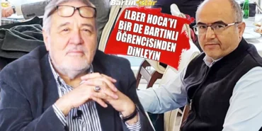 ilber hocayı bir de bartınlı öğrencisinden dinleyin1