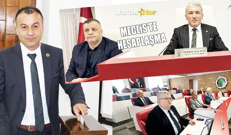 bartın il genel meclisinde hesaplaşma