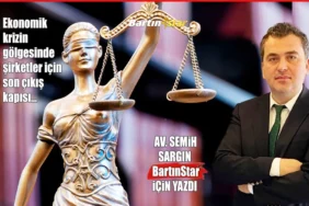 Av semih sargın bartınstar için yazdı İflas mı, Konkordato mu