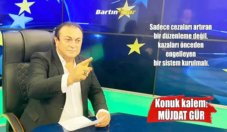 mücdat gür bartınstar için yazdı