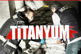 bartında 40 milyonluk titanyum ele geçirildi