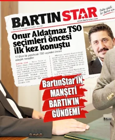 bartının gündemi bartınstarın manşeti onur aldatmaz ne dedi